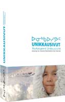 Inukkausivut- Transmettre nos histoires